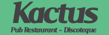 Kactus Pub-Restaurant Discotheque