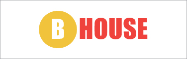 B House
