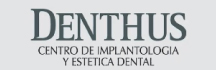 Denthus Centro de Implantología y Estética Dental