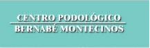 Centro Podológico Clínico Bernabé Montecinos