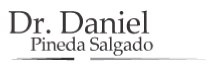 Dr. Daniel Pineda Salgado